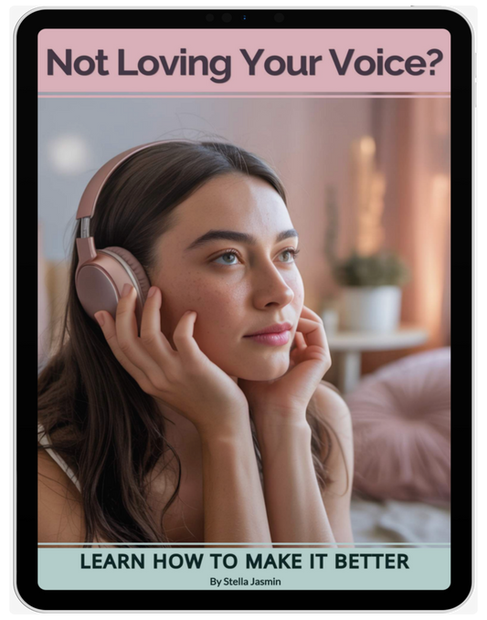 Not Loving Your Voice? Learn How to Make it Better E-book