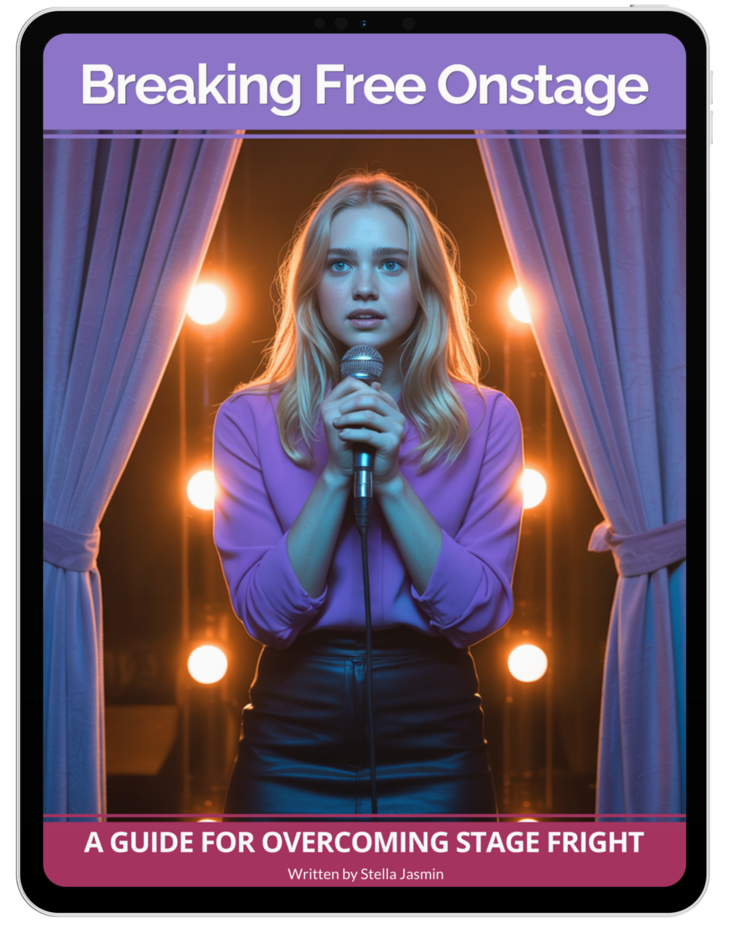 iPad for Breaking Free Onstage - A Guide for Overcoming Stage Fright E-book